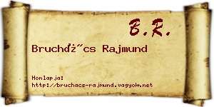 Bruchács Rajmund névjegykártya